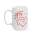 PRAYING FOR YOU MUG